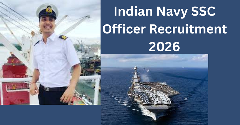 Indian Navy SSC IT Recruitment 2026: साइबर और टेक्नोलॉजी सेक्टर में शानदार अवसर, जानें पूरी जानकारी
